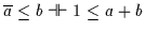 $\overline{a} \leq b \dashv \vdash 1 \leq a + b$